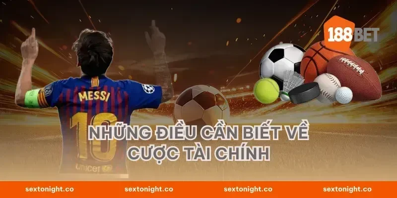 Những Điều Cần Biết Về Cược Tài Chính