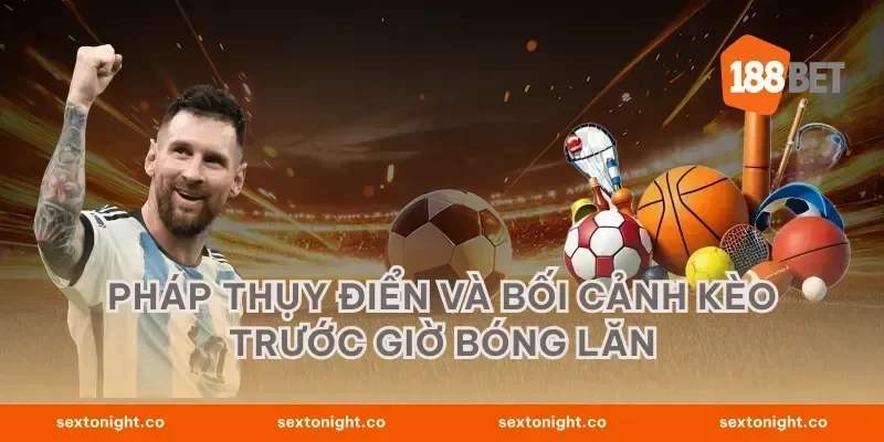 Pháp Thụy Điển và bối cảnh kèo trước giờ bóng lăn